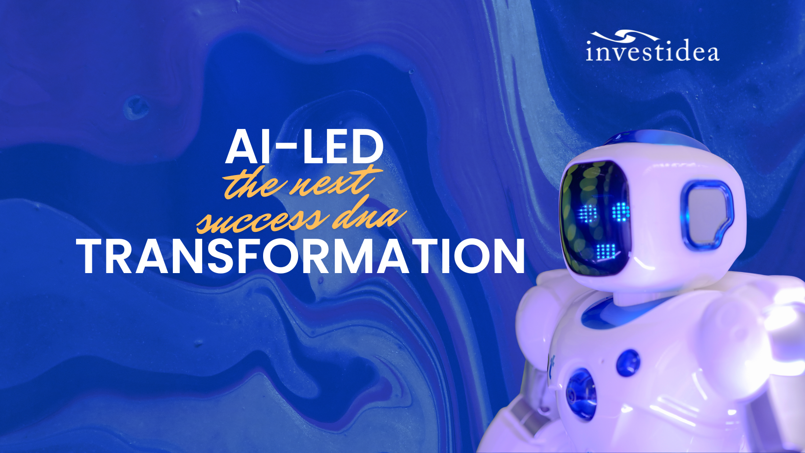 AI-led Transformation, the next success DNA