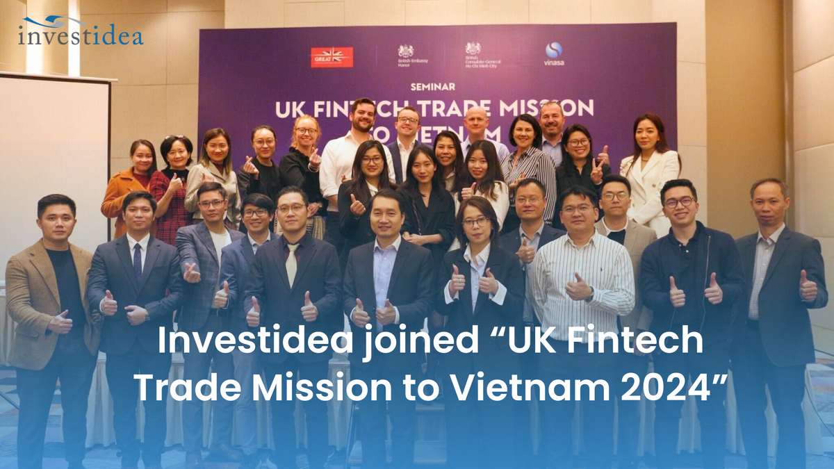Investidea joined the "UK Fintech Trade Mission to Vietnam 2024"