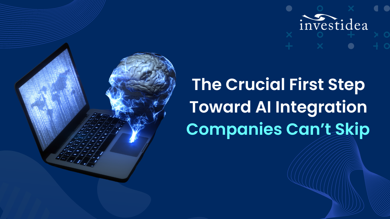 The crucial first step toward AI integration companies can't skip